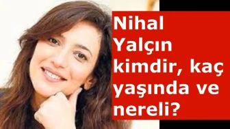 Nihal Yalçın’dan “Yalan Dünya” dizisinde mobing itirafı