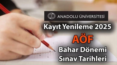 AÖF Kayıt Yenileme İşlemleri Başladı, Ücretler ve 2025 Bahar Dönemi Sınav Tarihleri Belli Oldu!