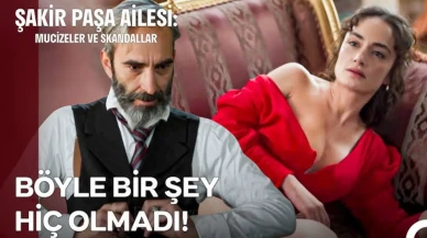 Şakir Paşa Ailesi 6. Bölüm - Şakir ve Aniesi beraber oldular!