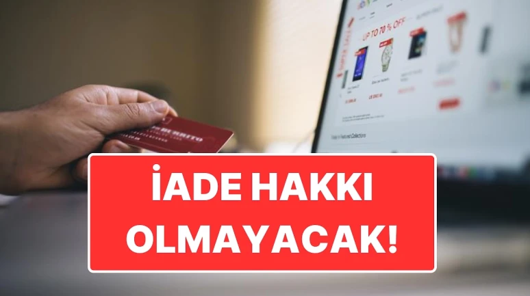 E-ticarette Yepyeni Bir Dönem: Belirli Ürünlerde İade Kısıtlanacak!